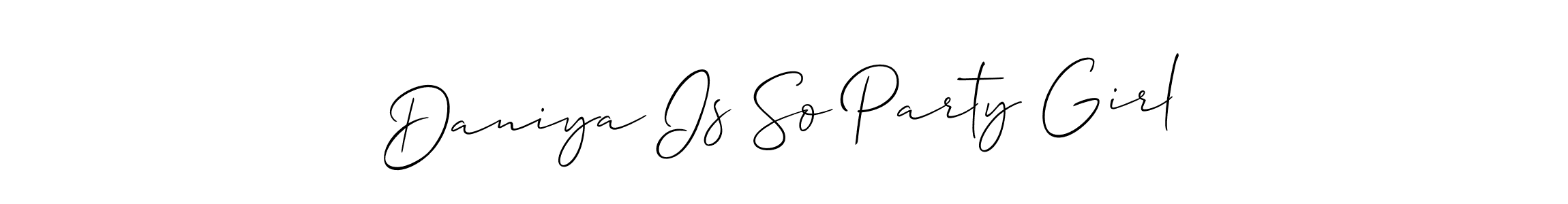 How to make Daniya Is So Party Girl signature? Allison_Script is a professional autograph style. Create handwritten signature for Daniya Is So Party Girl name. Daniya Is So Party Girl signature style 2 images and pictures png
