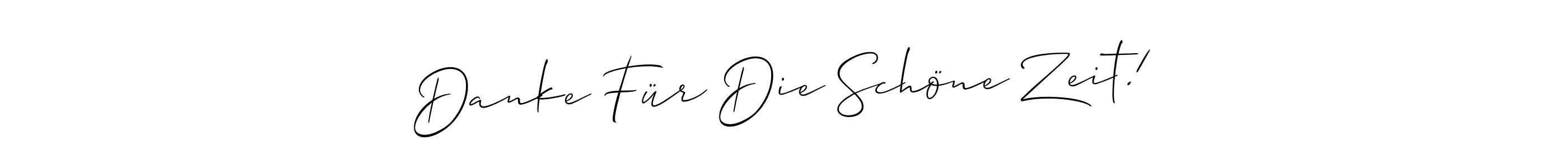 Once you've used our free online signature maker to create your best signature Allison_Script style, it's time to enjoy all of the benefits that Danke Für Die Schöne Zeit! name signing documents. Danke Für Die Schöne Zeit! signature style 2 images and pictures png