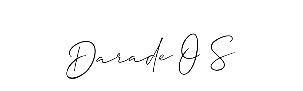 It looks lik you need a new signature style for name Darade O S. Design unique handwritten (Allison_Script) signature with our free signature maker in just a few clicks. Darade O S signature style 2 images and pictures png