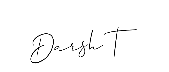 You should practise on your own different ways (Allison_Script) to write your name (Darsh T) in signature. don't let someone else do it for you. Darsh T signature style 2 images and pictures png