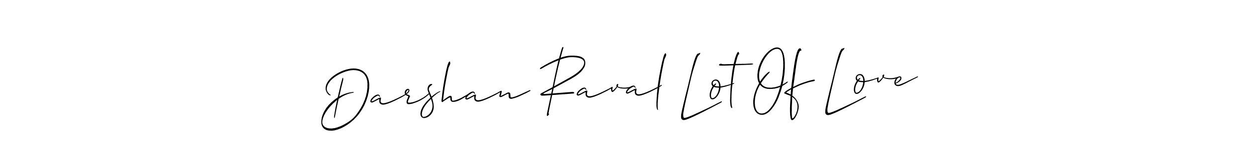Similarly Allison_Script is the best handwritten signature design. Signature creator online .You can use it as an online autograph creator for name Darshan Raval Lot Of Love. Darshan Raval Lot Of Love signature style 2 images and pictures png