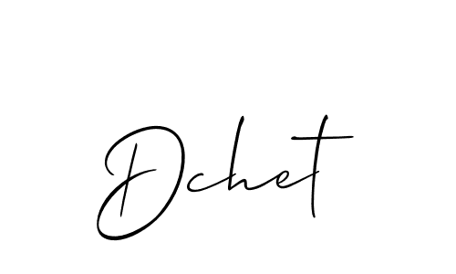 Make a short Dchet signature style. Manage your documents anywhere anytime using Allison_Script. Create and add eSignatures, submit forms, share and send files easily. Dchet signature style 2 images and pictures png