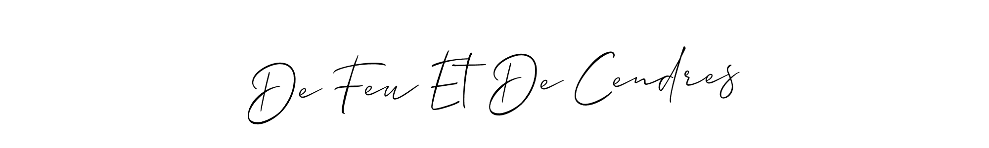 It looks lik you need a new signature style for name De Feu Et De Cendres. Design unique handwritten (Allison_Script) signature with our free signature maker in just a few clicks. De Feu Et De Cendres signature style 2 images and pictures png