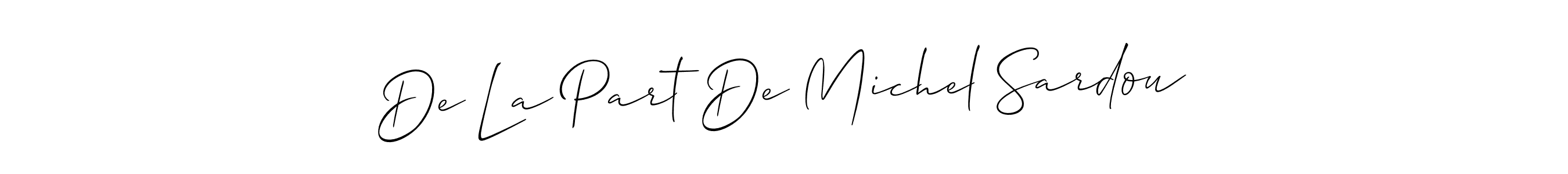 How to make De La Part De Michel Sardou signature? Allison_Script is a professional autograph style. Create handwritten signature for De La Part De Michel Sardou name. De La Part De Michel Sardou signature style 2 images and pictures png