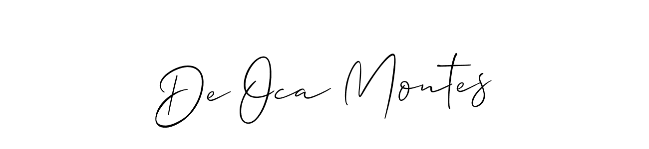 How to make De Oca Montes signature? Allison_Script is a professional autograph style. Create handwritten signature for De Oca Montes name. De Oca Montes signature style 2 images and pictures png