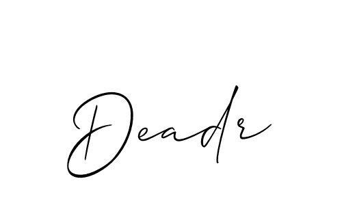 Make a beautiful signature design for name Deadr. Use this online signature maker to create a handwritten signature for free. Deadr signature style 2 images and pictures png