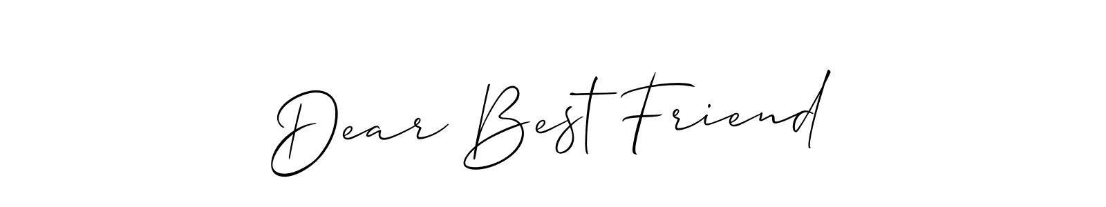 You should practise on your own different ways (Allison_Script) to write your name (Dear Best Friend) in signature. don't let someone else do it for you. Dear Best Friend signature style 2 images and pictures png