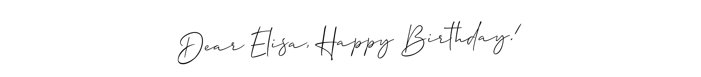 How to make Dear Elisa, Happy Birthday! name signature. Use Allison_Script style for creating short signs online. This is the latest handwritten sign. Dear Elisa, Happy Birthday! signature style 2 images and pictures png