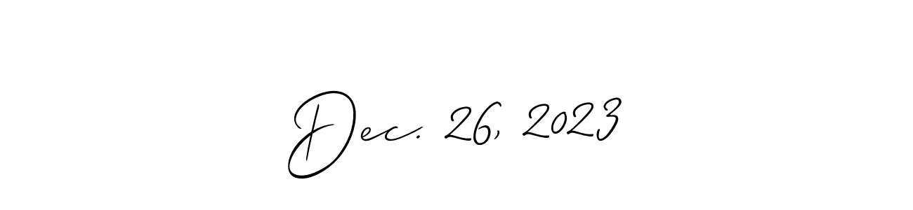 Make a beautiful signature design for name Dec. 26, 2023. With this signature (Allison_Script) style, you can create a handwritten signature for free. Dec. 26, 2023 signature style 2 images and pictures png