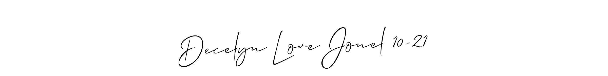 Allison_Script is a professional signature style that is perfect for those who want to add a touch of class to their signature. It is also a great choice for those who want to make their signature more unique. Get Decelyn Love Jonel 10-21 name to fancy signature for free. Decelyn Love Jonel 10-21 signature style 2 images and pictures png