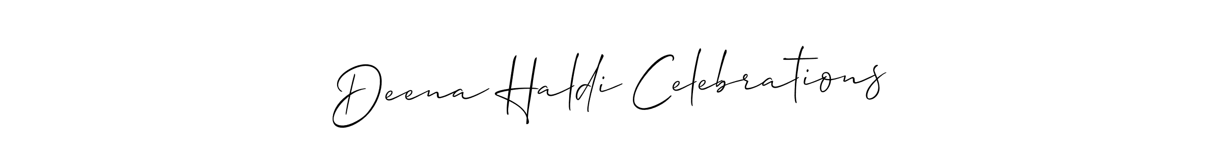 It looks lik you need a new signature style for name Deena Haldi Celebrations. Design unique handwritten (Allison_Script) signature with our free signature maker in just a few clicks. Deena Haldi Celebrations signature style 2 images and pictures png