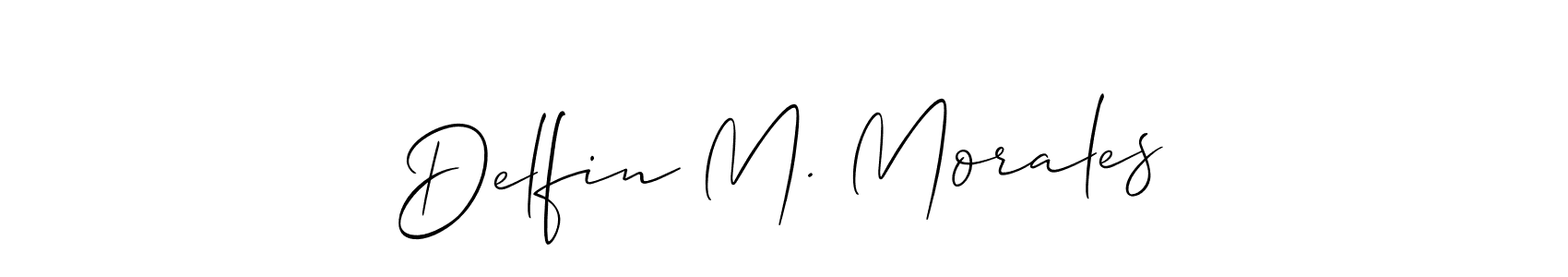 Also You can easily find your signature by using the search form. We will create Delfin M. Morales name handwritten signature images for you free of cost using Allison_Script sign style. Delfin M. Morales signature style 2 images and pictures png