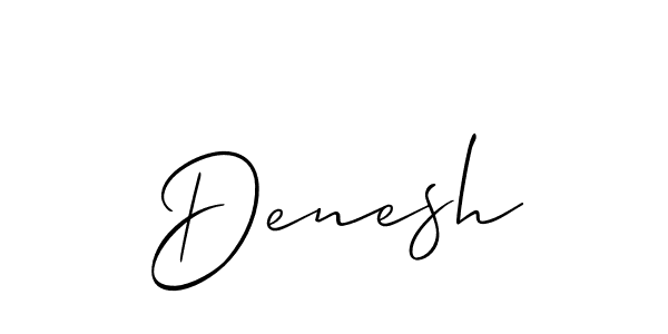 Also You can easily find your signature by using the search form. We will create Denesh name handwritten signature images for you free of cost using Allison_Script sign style. Denesh signature style 2 images and pictures png