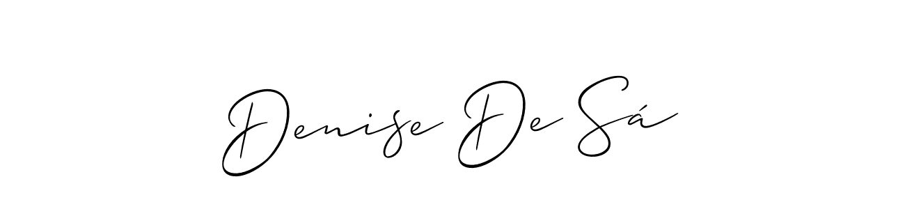 It looks lik you need a new signature style for name Denise De Sá. Design unique handwritten (Allison_Script) signature with our free signature maker in just a few clicks. Denise De Sá signature style 2 images and pictures png