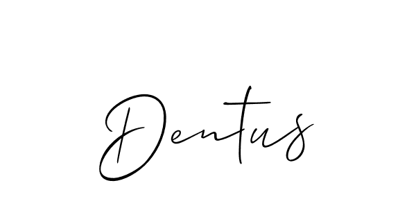Use a signature maker to create a handwritten signature online. With this signature software, you can design (Allison_Script) your own signature for name Dentus. Dentus signature style 2 images and pictures png
