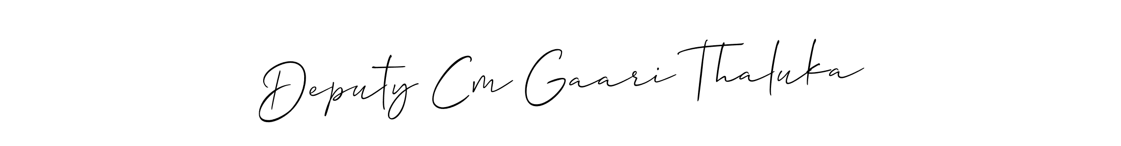 Use a signature maker to create a handwritten signature online. With this signature software, you can design (Allison_Script) your own signature for name Deputy Cm Gaari Thaluka. Deputy Cm Gaari Thaluka signature style 2 images and pictures png
