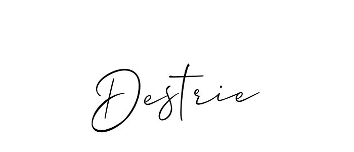 Make a beautiful signature design for name Destrie. Use this online signature maker to create a handwritten signature for free. Destrie signature style 2 images and pictures png