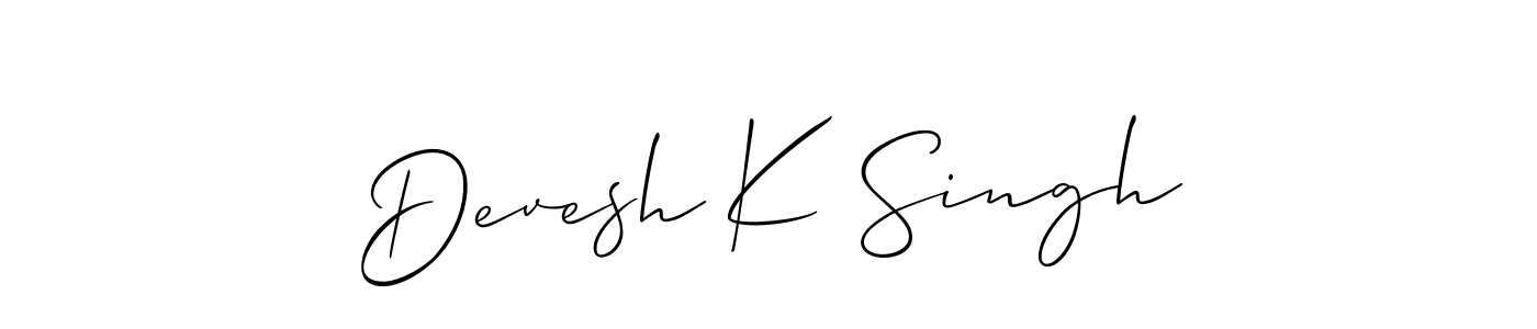 Also You can easily find your signature by using the search form. We will create Devesh K Singh name handwritten signature images for you free of cost using Allison_Script sign style. Devesh K Singh signature style 2 images and pictures png