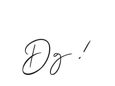 Create a beautiful signature design for name Dg !. With this signature (Allison_Script) fonts, you can make a handwritten signature for free. Dg ! signature style 2 images and pictures png