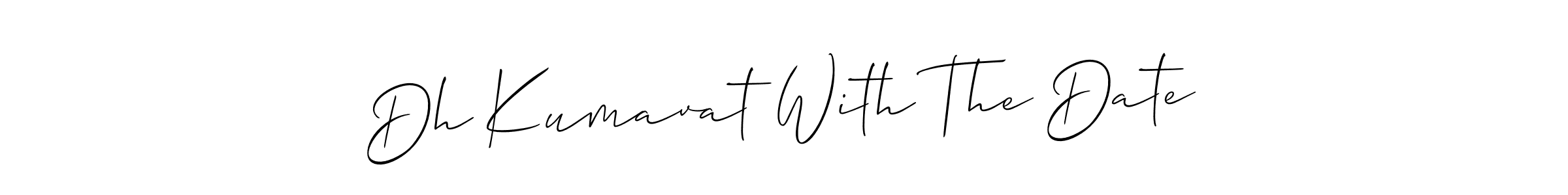 This is the best signature style for the Dh Kumavat With The Date name. Also you like these signature font (Allison_Script). Mix name signature. Dh Kumavat With The Date signature style 2 images and pictures png