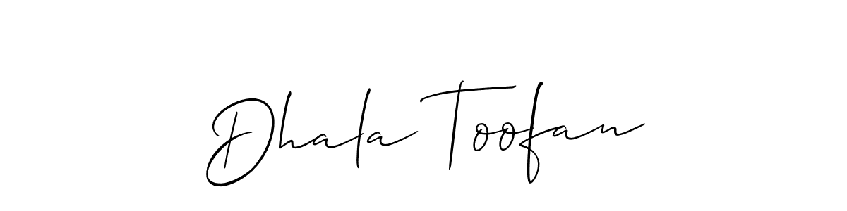 Create a beautiful signature design for name Dhala Toofan. With this signature (Allison_Script) fonts, you can make a handwritten signature for free. Dhala Toofan signature style 2 images and pictures png