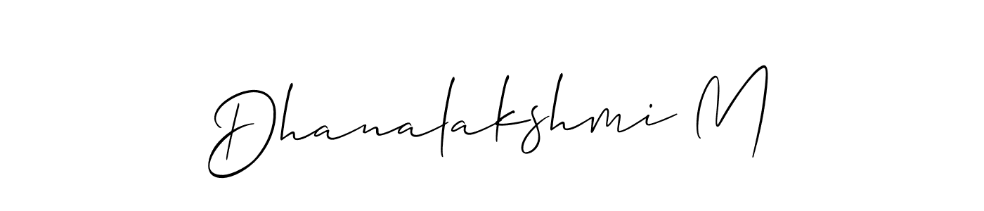 Make a short Dhanalakshmi M signature style. Manage your documents anywhere anytime using Allison_Script. Create and add eSignatures, submit forms, share and send files easily. Dhanalakshmi M signature style 2 images and pictures png