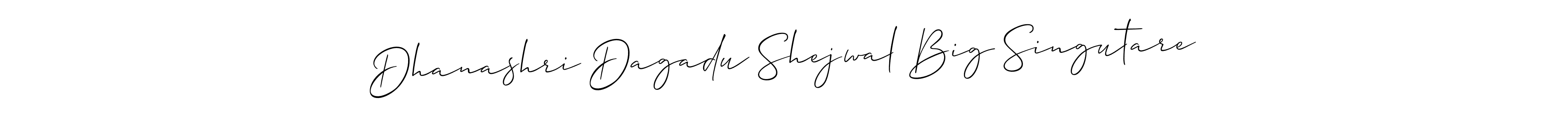 You should practise on your own different ways (Allison_Script) to write your name (Dhanashri Dagadu Shejwal Big Singutare) in signature. don't let someone else do it for you. Dhanashri Dagadu Shejwal Big Singutare signature style 2 images and pictures png