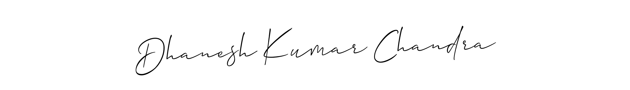 Make a short Dhanesh Kumar Chandra signature style. Manage your documents anywhere anytime using Allison_Script. Create and add eSignatures, submit forms, share and send files easily. Dhanesh Kumar Chandra signature style 2 images and pictures png