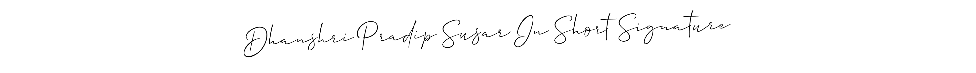 Make a beautiful signature design for name Dhanshri Pradip Susar In Short Signature. With this signature (Allison_Script) style, you can create a handwritten signature for free. Dhanshri Pradip Susar In Short Signature signature style 2 images and pictures png