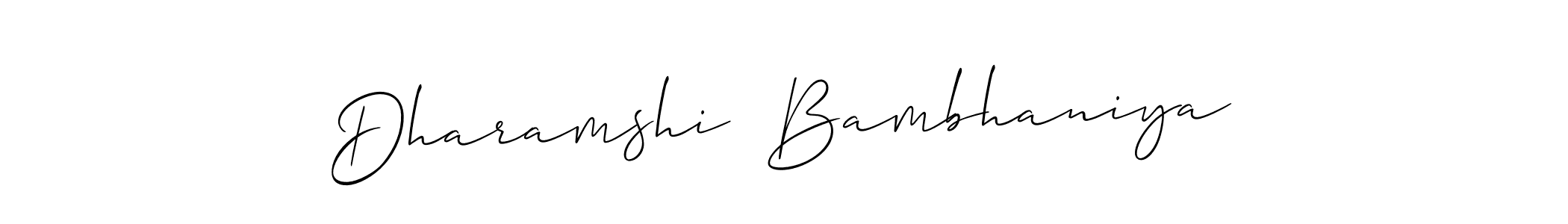 How to make Dharamshi  Bambhaniya name signature. Use Allison_Script style for creating short signs online. This is the latest handwritten sign. Dharamshi  Bambhaniya signature style 2 images and pictures png