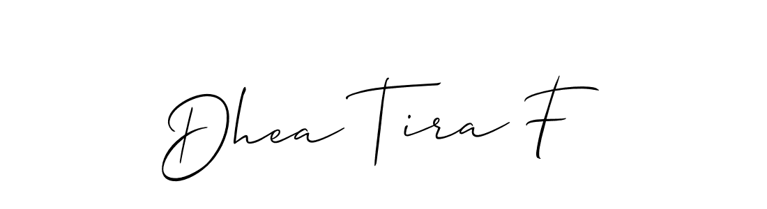 Dhea Tira F stylish signature style. Best Handwritten Sign (Allison_Script) for my name. Handwritten Signature Collection Ideas for my name Dhea Tira F. Dhea Tira F signature style 2 images and pictures png