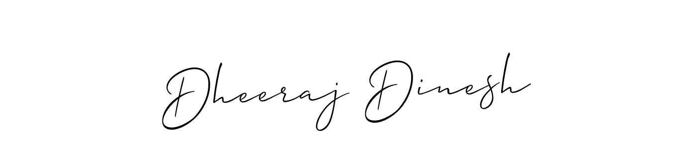 Design your own signature with our free online signature maker. With this signature software, you can create a handwritten (Allison_Script) signature for name Dheeraj Dinesh. Dheeraj Dinesh signature style 2 images and pictures png