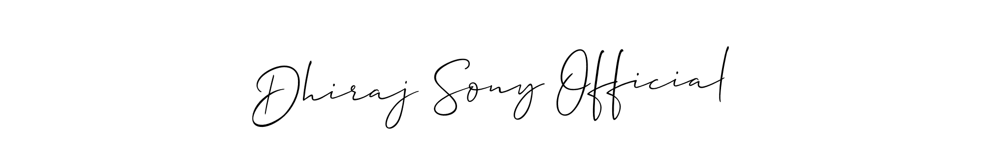 Make a beautiful signature design for name Dhiraj Sony Official. With this signature (Allison_Script) style, you can create a handwritten signature for free. Dhiraj Sony Official signature style 2 images and pictures png
