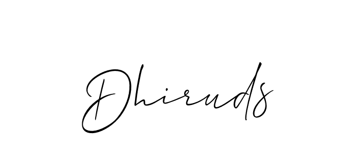 Use a signature maker to create a handwritten signature online. With this signature software, you can design (Allison_Script) your own signature for name Dhiruds. Dhiruds signature style 2 images and pictures png