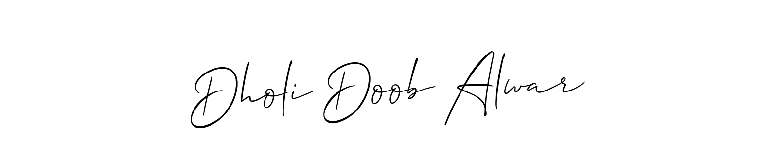 It looks lik you need a new signature style for name Dholi Doob Alwar. Design unique handwritten (Allison_Script) signature with our free signature maker in just a few clicks. Dholi Doob Alwar signature style 2 images and pictures png