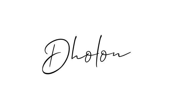 Design your own signature with our free online signature maker. With this signature software, you can create a handwritten (Allison_Script) signature for name Dholon. Dholon signature style 2 images and pictures png