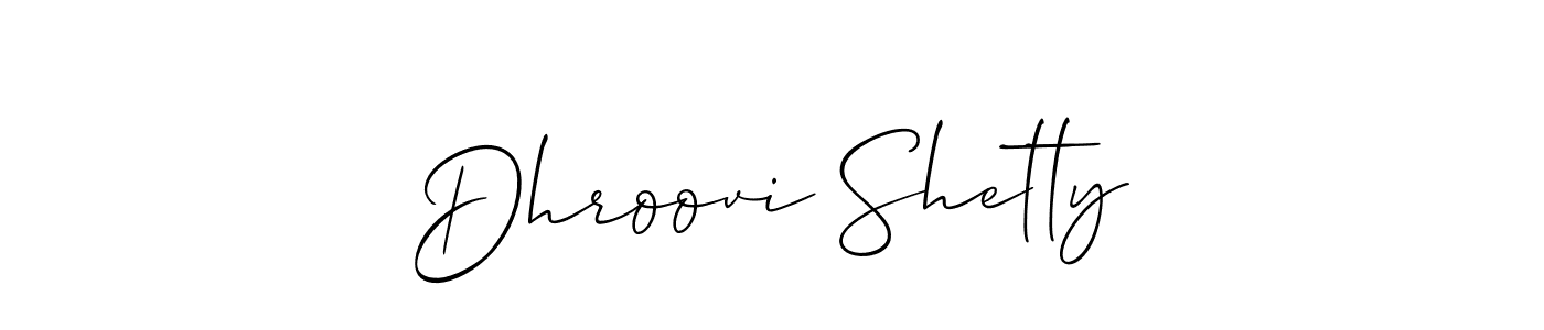 Dhroovi Shetty stylish signature style. Best Handwritten Sign (Allison_Script) for my name. Handwritten Signature Collection Ideas for my name Dhroovi Shetty. Dhroovi Shetty signature style 2 images and pictures png