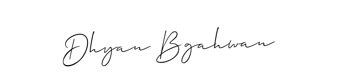 How to make Dhyan Bgahwan name signature. Use Allison_Script style for creating short signs online. This is the latest handwritten sign. Dhyan Bgahwan signature style 2 images and pictures png
