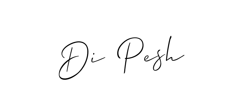 Create a beautiful signature design for name Di  Pesh. With this signature (Allison_Script) fonts, you can make a handwritten signature for free. Di  Pesh signature style 2 images and pictures png