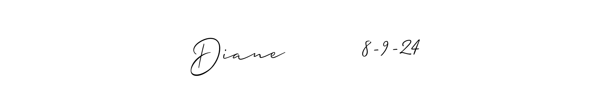 Make a beautiful signature design for name Diane         8-9-24. Use this online signature maker to create a handwritten signature for free. Diane         8-9-24 signature style 2 images and pictures png