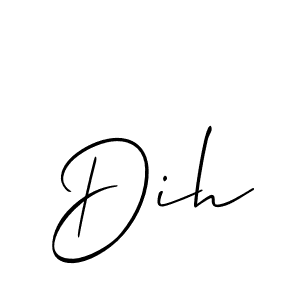 You should practise on your own different ways (Allison_Script) to write your name (Dih) in signature. don't let someone else do it for you. Dih signature style 2 images and pictures png