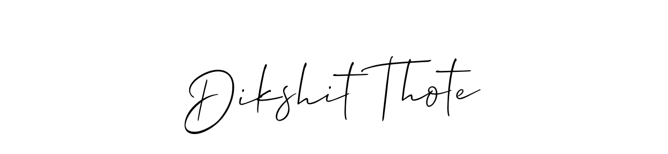How to make Dikshit Thote signature? Allison_Script is a professional autograph style. Create handwritten signature for Dikshit Thote name. Dikshit Thote signature style 2 images and pictures png