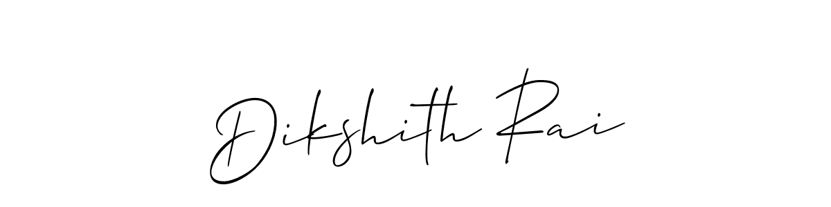 How to make Dikshith Rai signature? Allison_Script is a professional autograph style. Create handwritten signature for Dikshith Rai name. Dikshith Rai signature style 2 images and pictures png