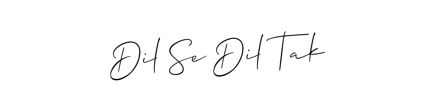 The best way (Allison_Script) to make a short signature is to pick only two or three words in your name. The name Dil Se Dil Tak include a total of six letters. For converting this name. Dil Se Dil Tak signature style 2 images and pictures png