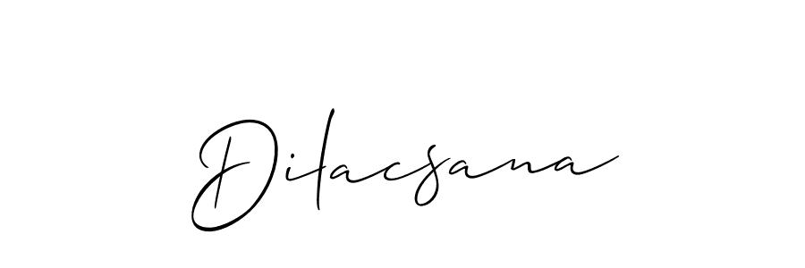 How to make Dilacsana name signature. Use Allison_Script style for creating short signs online. This is the latest handwritten sign. Dilacsana signature style 2 images and pictures png