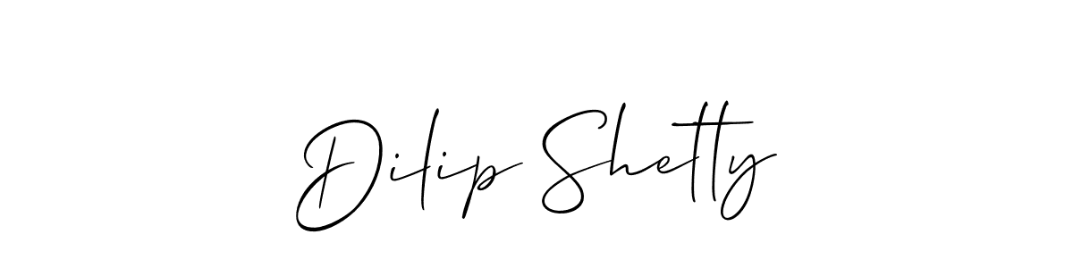 Design your own signature with our free online signature maker. With this signature software, you can create a handwritten (Allison_Script) signature for name Dilip Shetty. Dilip Shetty signature style 2 images and pictures png