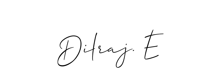 Create a beautiful signature design for name Dilraj. E. With this signature (Allison_Script) fonts, you can make a handwritten signature for free. Dilraj. E signature style 2 images and pictures png
