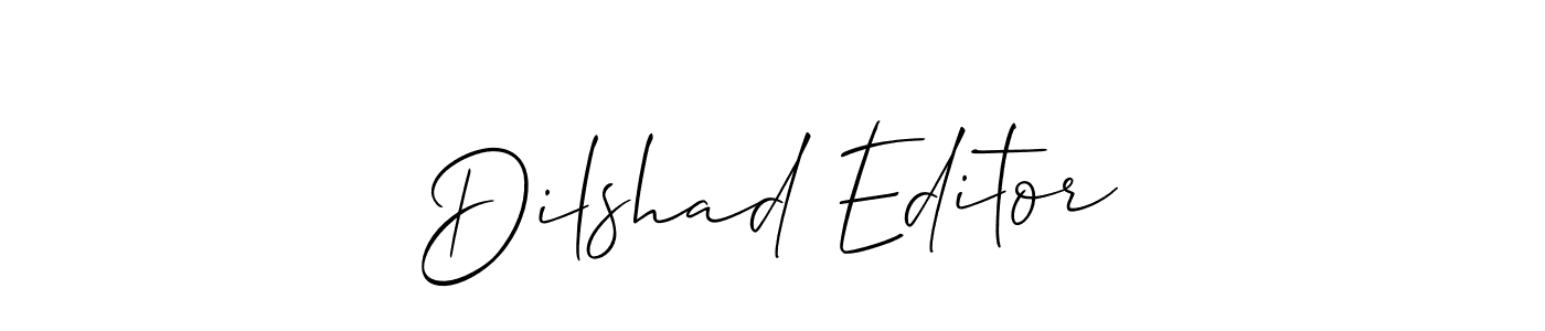 Dilshad Editor stylish signature style. Best Handwritten Sign (Allison_Script) for my name. Handwritten Signature Collection Ideas for my name Dilshad Editor. Dilshad Editor signature style 2 images and pictures png