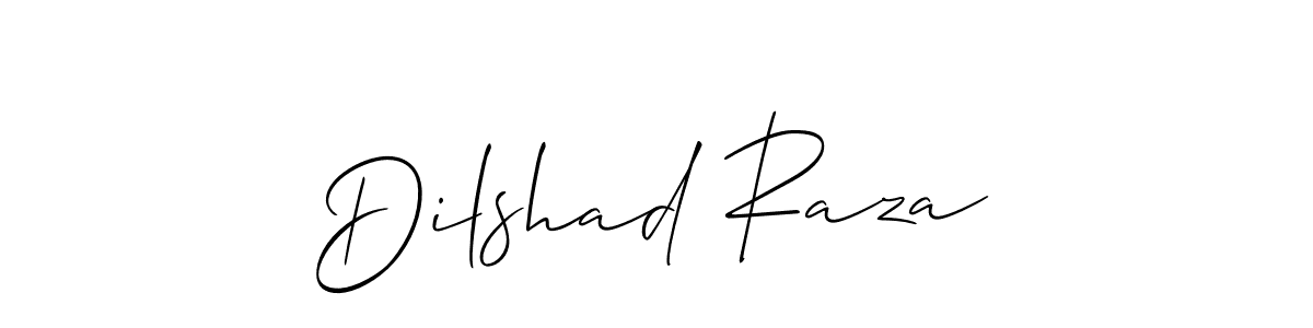 Make a short Dilshad Raza signature style. Manage your documents anywhere anytime using Allison_Script. Create and add eSignatures, submit forms, share and send files easily. Dilshad Raza signature style 2 images and pictures png