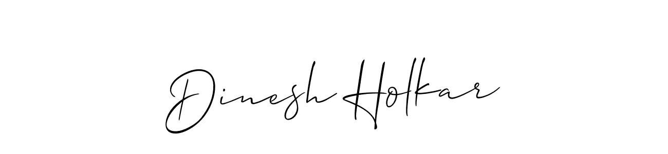 You should practise on your own different ways (Allison_Script) to write your name (Dinesh Holkar) in signature. don't let someone else do it for you. Dinesh Holkar signature style 2 images and pictures png